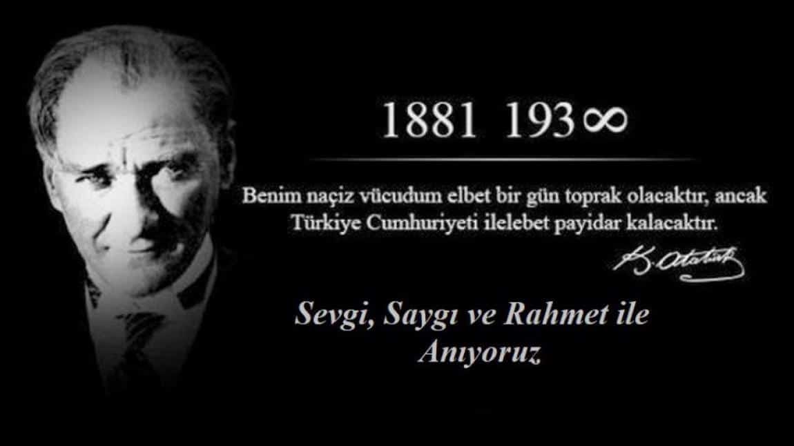 10 Kasım Atatürk'ü Anma Töreni yapıldı.